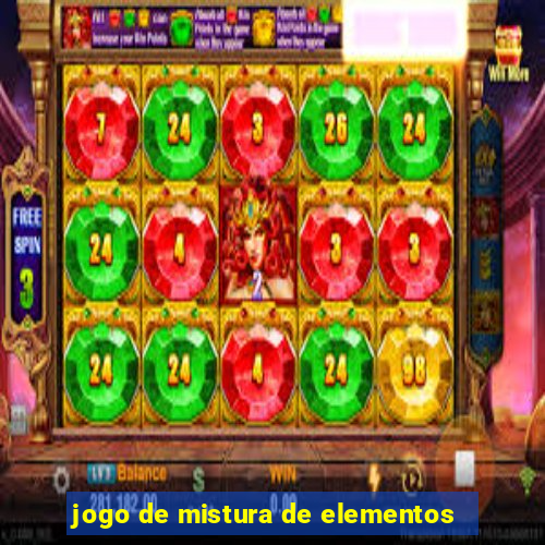 jogo de mistura de elementos